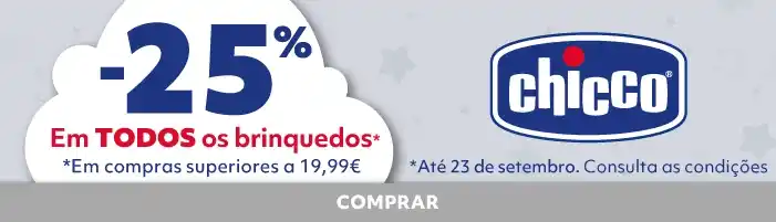-25% em TODOS os brinquedos Chicco
