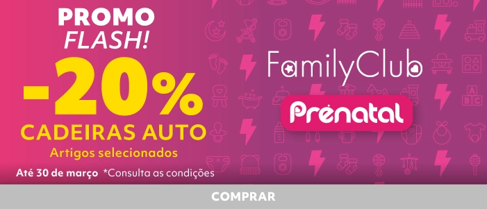 20% de desconto em Cadeiras Auto | PROMO FLASH | Prénatal